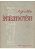 Major Máté - Építészettörténet I.