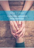 Antal Z. László - A gyógyítás társadalmi beágyazottsága
