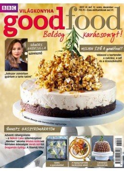 . - Good Food VI. évfolyam 12 . szám - 2017. DECEMBER . - Good Food VI. évfolyam 12 . szám - 2017. DECEMBER, null 2017 antikvár könyv