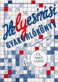 Cs. Nagy Lajos - Helyesírási gyakorlókönyv
