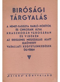 - Birósági tárgyalás - Birósági tárgyalás, Budapest 1945 antikvár könyv