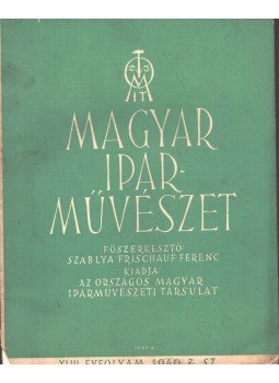 Szablya-Frischauf Ferenc - Magyar iparművészet XLIII. évfolyam 7. szám,  1940 antikvár könyv