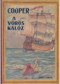 J. F. Cooper - A vörös kalóz