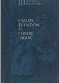 Halmai Gábor - Család, tulajdon és emberi jogok