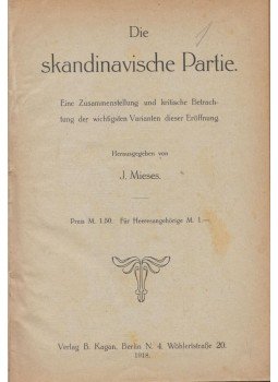 Mieses, Jacques - Die skandinavische Partie, Berlin 1918 antikvár könyv