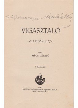 Mécs László - Vigasztaló (aláírt, dedikált), Berlin 1927 antikvár könyv