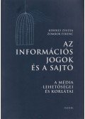 Kerekes Zsuzsa,Zombor Ferenc - Az információs jogok és a sajtó