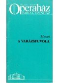 Mozart, Wolfgang Amadeus - A varázsfuvola