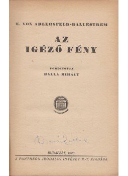 E. von Adlersfeld-Ballestrem - Az igéző fény, Budapest 1923 antikvár könyv
