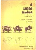 Farkas Julianna - A látás világa