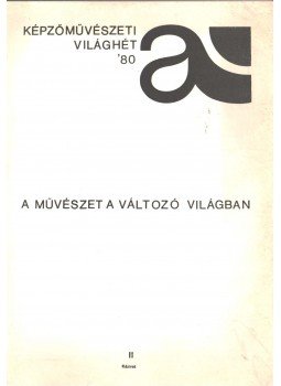Tímár Árpád - A művészet a változó világban Tímár Árpád - A művészet a változó világban, 0 antikvár könyv