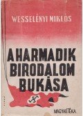 Wesselényi Miklós - A Harmadik Birodalom bukása