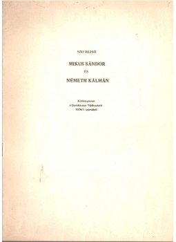 Szíj Rezső - Mikus Sándor és Németh Kálmán Szíj Rezső - Mikus Sándor és Németh Kálmán, 1976 antikvár könyv