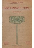 Endrődi Sándor - Őszi harmat után…(dedikált)