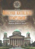 Tatár Sarolta - Magyar katolikus templomok