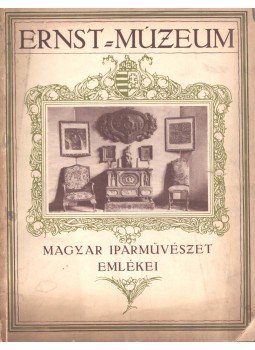 Csányi Károly - Magyar iparművészet emlékei Csányi Károly - Magyar iparművészet emlékei, Budapest 1926 antikvár könyv