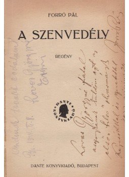 Forró Pál - A szenvedély (dedikált) Forró Pál - A szenvedély (dedikált), Budapest 1922 antikvár könyv