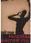Barát Endre - Pusztába kiáltott szó (dedikált)
