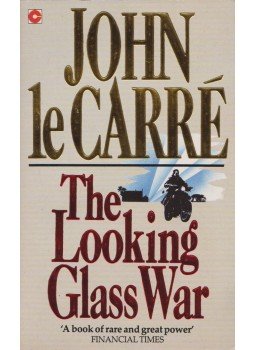 John le Carré - The Looking-Glass War John le Carré - The Looking-Glass War, 1991 antikvár könyv