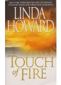 Howard, Linda - The Touch of Fire