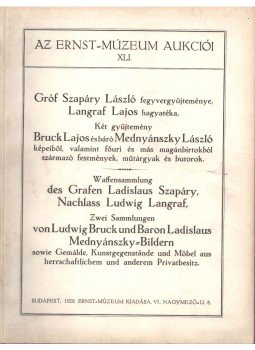  - gróf Szapáry László fegyvergyüjteménye, Langraf Lajos hagyatéka, Két gyüjtemény Bruck Lajos és báró Mednyánszky László képeiből, Budapest 1929 antikvár könyv