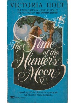 Victoria Holt - The Time of the Hunter's Moon,  1983 antikvár könyv