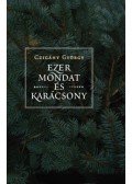 Czigány György - Ezer mondat és karácsony