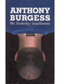 Anthony Burgess - Mr. Enderby - bepillantás