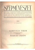 Gerevich Tibor,Mariay Ödön - Szépművészet IV. évfolyam (teljes)