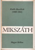 Mikszáth Kálmán - Kisebb elbeszélések (1880-1882)