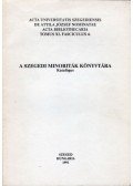 Varga András - A szegedi minoriták könyvtára