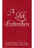 Békés Gellért,Cseri Gyula - A lélek erőterében