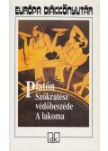 Platón - Szókratész védőbeszéde / A lakoma