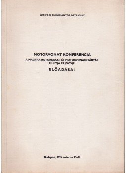- Motorvonat konferencia - Motorvonat konferencia, Budapest 1976 antikvár könyv