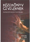 Kucsera Tamás Gergely - Kézikönyv civileknek