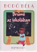 Bodó Béla - Brumi az iskolában