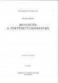 Dr. Kávássy Sándor - Bevezetés a történettudományba
