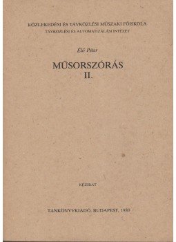Élő Péter - Műsorszórás II. Élő Péter - Műsorszórás II., Budapest 1980 antikvár könyv