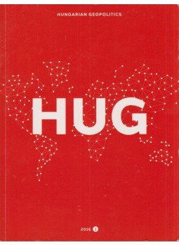 Bendarzsevszkij Anton - HUG - Hungarian Geopolitics 2016/1., Budapest 2016 antikvár könyv