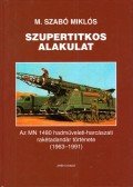 M. Szabó Miklós - Szupertitkos alakulat