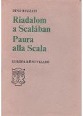 Buzatti, Dino - Riadalom a Scalában - Paura alla Scala