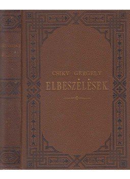 Csiky Gergely - Elbeszélések, Budapest 1880 antikvár könyv