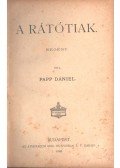 Papp Dániel - A Rátótiak