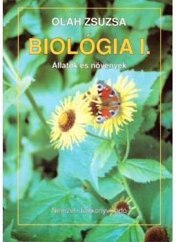 Oláh Zsuzsa - Biológia I. Oláh Zsuzsa - Biológia I., Budapest 2000 antikvár könyv