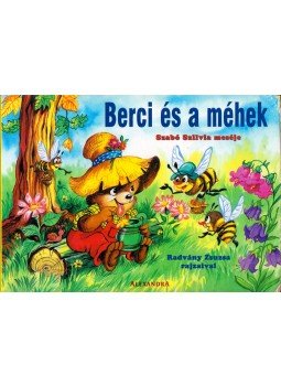 Szabó Szilvia - Berci és a méhek Szabó Szilvia - Berci és a méhek, Pécs 0 antikvár könyv