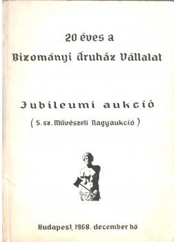  - Jubileumi aukció 5. sz. művészeti nagyaukció,  1968 antikvár könyv