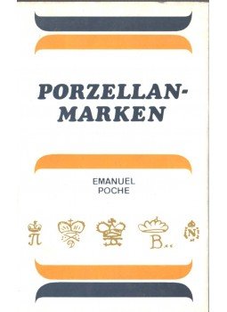 Poche, Emanuel - Porzellanmarken aus aller Welt, Prága 1978 antikvár könyv