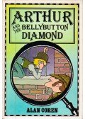 Alan Coren - Arthur and the Bellybutton Diamond