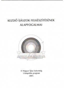 Barta Margit, Doetsch Béla - Kezdő íjászok felkészítésének alapfogalmai,  2001 antikvár könyv