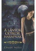 NEILL, CHLOE - A lányok olykor harapnak